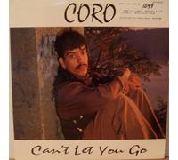 Coro - Can't Let You Go [Vinilo]