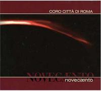 Coro Citta' Di Roma - Novecento