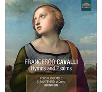Coro Claudio Monteverdi di Crema, Ensemble Claudio Monteverdi di Crema - Cavalli, F.: Hymns and Psalms