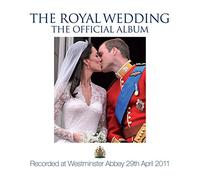 Coro de la Abadia De Westminster - The Royal Wedding - The Official Album (Deluxe Edition)