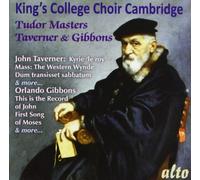 Coro del King's College Cambridge – Los Maestros Tudor – Alto