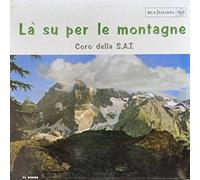 Coro Della S.A.T. - Là Su Per Le Montagne - RCA Italiana - FLS 30002, RCA Italiana - FL 30002, RCA Victor - FLS 30002, RCA Victor - FL 30002