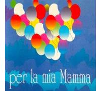 Coro Dell'antoniano - Per La Mia Mamma [LP]