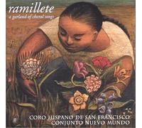 Coro Hispano De San Francisco - Ramillete: A Garland of Choral Songs