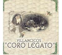Coro Legato - Villancicos Coro Legato: Grabacion En Vivo