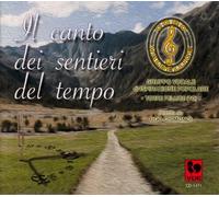 Coro Valpellice - Il Canto Dei Sentieri Del Tempo