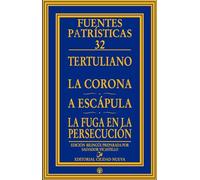 Corona. A Escapula. La Fuga En La Persec: 32 (Fuentes Patrísticas)