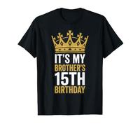 Corona a Juego de 15 años de Edad de It's My Brother's 15th Birthday Camiseta gráfica económica