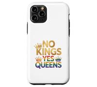 Corona del orgullo LGBTQ de No Kings Yes Queens Carcasa para iPhone 11 Pro