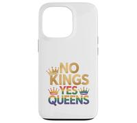 Corona del orgullo LGBTQ de No Kings Yes Queens Carcasa para iPhone 13 Pro
