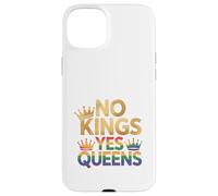 Corona del orgullo LGBTQ de No Kings Yes Queens Carcasa para iPhone 15 Plus