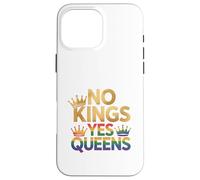 Corona del orgullo LGBTQ de No Kings Yes Queens Carcasa para iPhone 16 Pro Max