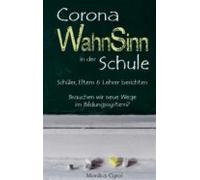 Corona Wahnsinn In Der Schule (ebook)
