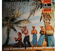 Coronacion del folklore - Volksmusik aus Argentinien
