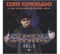 Coronado, Tony - 12 Exitos a La Brava 2