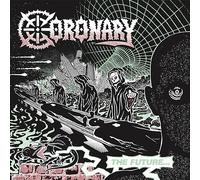 Coronary - The Future...Is Now [Vinilo]
