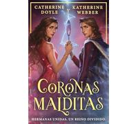 Coronas malditas: 2 (Coronas gemelas)