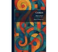 Corot: Masters of Modern Art