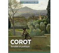 Corot: Sensible et poétique