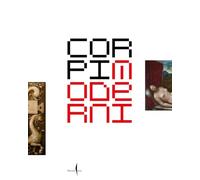 Corpi moderni nella Venezia del Rinascimento. Leonardo, Dürer, Tiziano, Michelangelo. Ediz. a colori (Cataloghi)