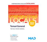 CORPORACIONS LOCALS DE CATALUNYA. TEST DEL TEMARI GENERAL