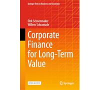 Corporate Finance for Long-Term Value (Springer Texts in Business and Economics)