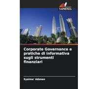 Corporate Governance e pratiche di informativa sugli strumenti finanziari