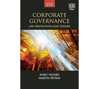 Corporate Governance: Law, Regulation and Theory: Second Edition