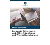 Corporate Governance und CSR - Entwicklung und Wechselbeziehungen