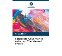 Corporate Governance zwischen Theorie und Praxis