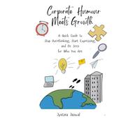 Corporate Humour Meets Growth: A Visual Guide to Stop Overthinking, Speak Up, and Be Seen at Work