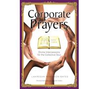 Corporate Prayers: Divine Intercessions for the Collective Soul