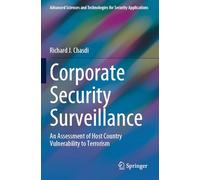 Corporate Security Surveillance: An Assessment of Host Country Vulnerability to Terrorism (Advanced Sciences and Technologies for Security Applications)