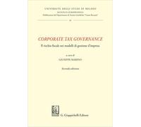 «Corporate tax governance». Il rischio fiscale nei modelli di gestione d'impresa (Università degli Studi di Milano. Facoltà di giurisprudenza. Dipartimento scienze giuridiche «Cesare Beccaria»)