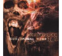 Corporation 187 - Subliminal Fear
