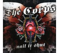 Corps,the - Nail It Shut [Import]