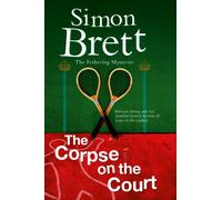 Corpse on the Court: 14 (A Fethering Mystery)