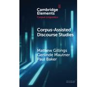 Corpus-Assisted Discourse Studies (Elements in Corpus Linguistics)