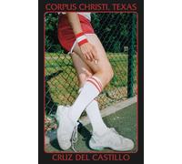 Corpus Christi, Texas (The Cruz del Castillo Saga)