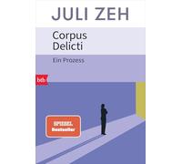 Corpus Delicti: Ein Prozess