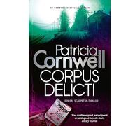 Corpus delicti (Kay Scarpetta, 2)