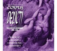 Corpus Delicti – The Complete Recordings 1992–1996