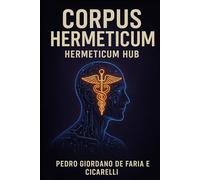 Corpus Hermeticum: Hermeticum Hub