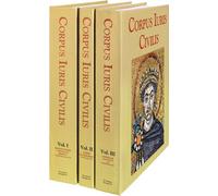 Corpus Iuris Civilis.: 3 Vols. Reprint of the 1895 Berlin ed.