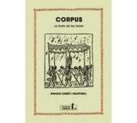 Corpus. La Festa De Les Festes