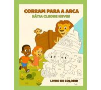 CORRAM PARA A ARCA - Livro para colorir