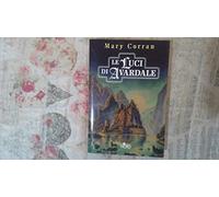 Corran Mary - Luci Di Avardale (Le)