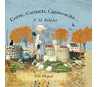Corre, Carmen, Carmencita… (SIN COLECCION)
