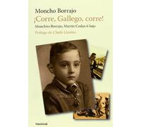 ¡Corre, Gallego, Corre!: Monchito Borrajo, Martín codax 6 bajo (ENSAYO)