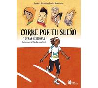 Corre por tu sueño y otras historias: 27 (Bromelia)